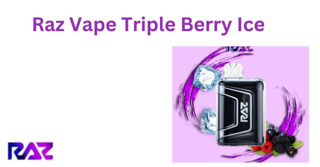 raz vape triple berry ice