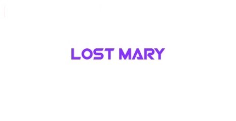 Lost Mary